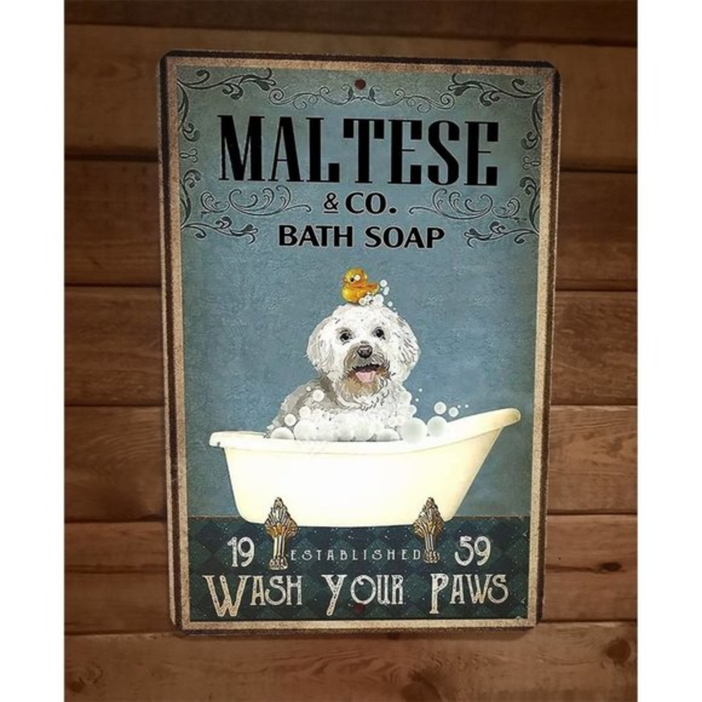 Maltese Dog Bath Soap 8x12 Metal Wall Sign Animal‎ Poster #2
